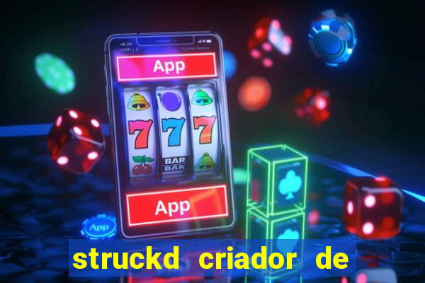 struckd criador de jogos 3d